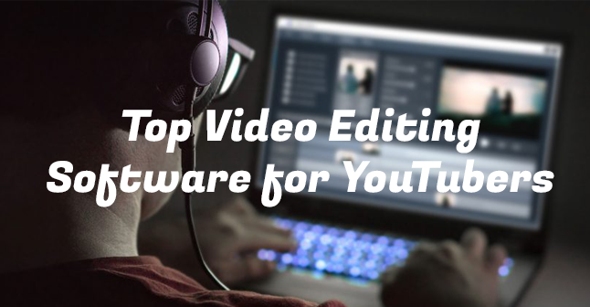 top video editing software for youtubers