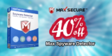 40% Off Max Spyware Detector coupon code