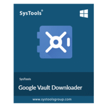 25% Off SysTools Google Vault Downloader Coupon 2026