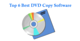 6 Best DVD Copy Software