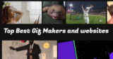 Top 5 Best GIF Maker Software and Websites
